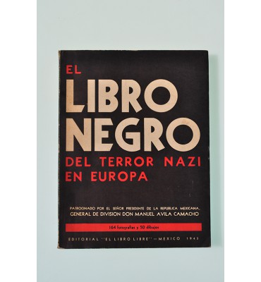 El libro negro del terror nazi en Europa *