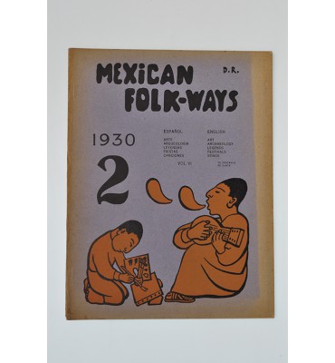 Mexican Folk-ways. Vol.1 y 2-1930