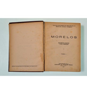 Morelos, documentos inéditos y poco conocidos