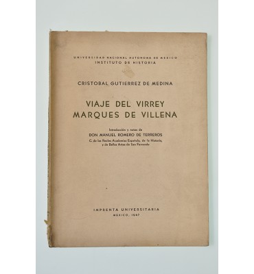 Viaje del virrey Marqués de Villena*