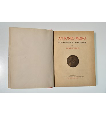 Antonio Moro, son oeuvre et son temps
