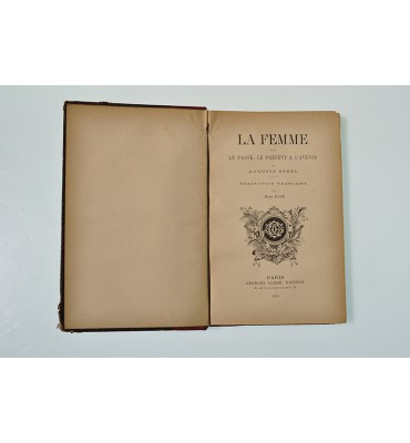 La femme dans le passé, la présent,  l'avenir *