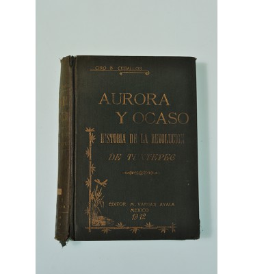 Aurora y ocaso 1867-1906 Gobierno de Lerdo