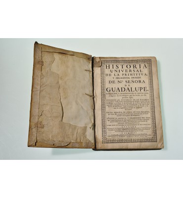 Historia universal de la primitiva y milagrosa imagen de nuestraseñora de Guadalupe.