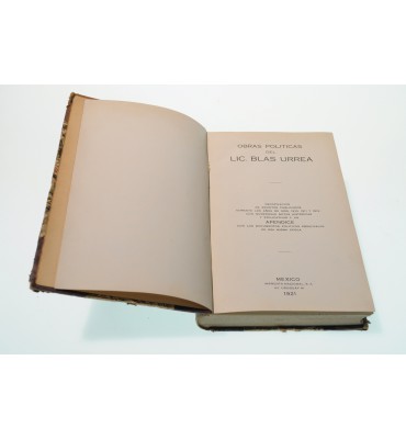 Obras políticas del lic. Blas Urrea