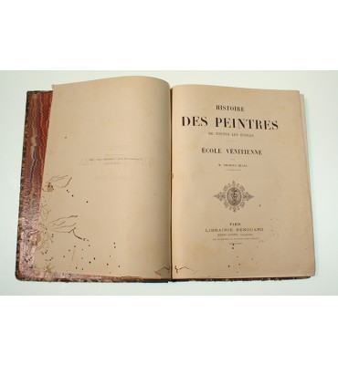 Histoire Des Peintres, de toutes les ecolés. École Vénitienne. Tomo 1