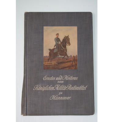 Ernstes und Heiteres vom Königl. Militär-Reit-Institut
