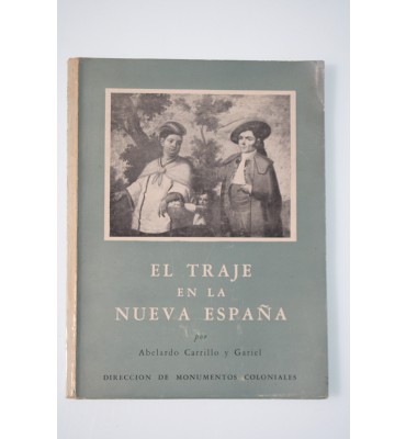 El traje en la Nueva España *