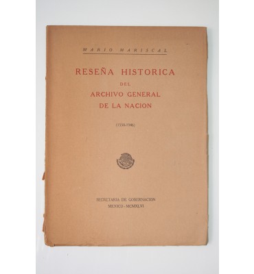 Reseña Histórica del Archivo General de la Nación (1550-1946)