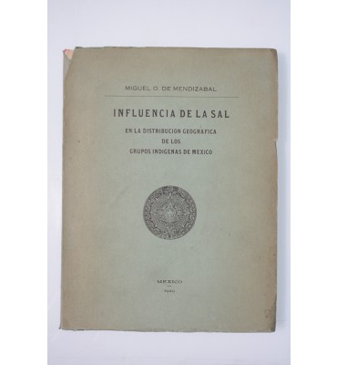 Influencia de la sal en la distribución geográfica de los grupos indígenas de México