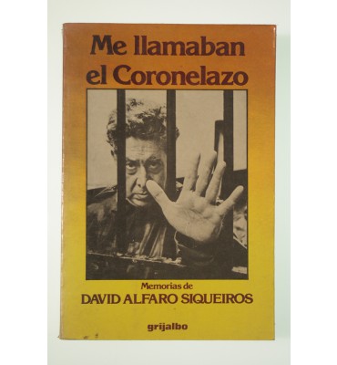 Me llamaban el coronelazo (Memorias) *