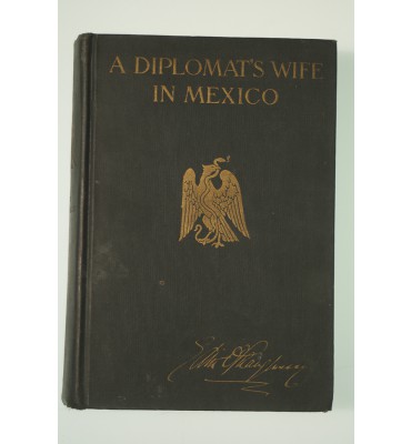 A diplomat's wife in México * (PC)