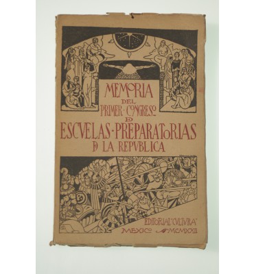 Memoria del Primer Congreso de Escuelas Preparatorias de la República *