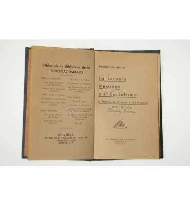 La escuela mexicana y el socialismo (e historia de la razón y del progreso)