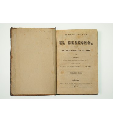 El litigante instruido o el derecho, puesto al alcance de todos