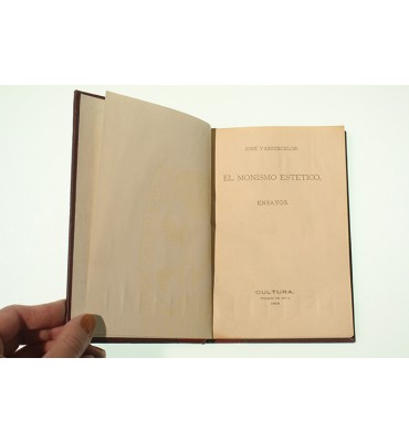 El monismo estético, ensayos. *