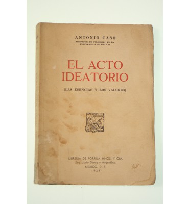 El acto ideatorio (Las esencias y los valores)