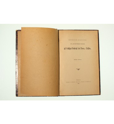 Exposición de motivos de las reformas hechas al Código Federal de Procs. Civiles.