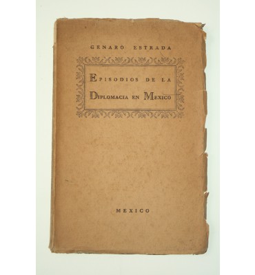Episodios de la Diplomacia en México