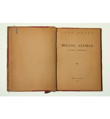 Miguel Alemán en una semblanza *