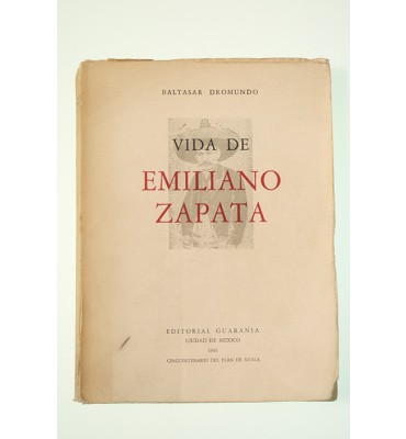 Vida de Emiliano Zapata