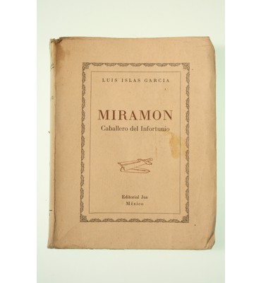 Miramon, caballero del infortunio