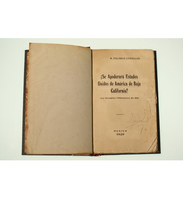 ¿Se apoderará Estados Unidos de América de Baja California? *