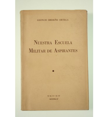Nuestra Escuela Militar de Aspirantes *