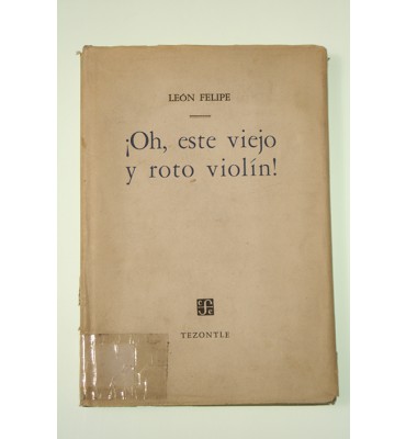 ¡Oh, este viejo y roto violín!
