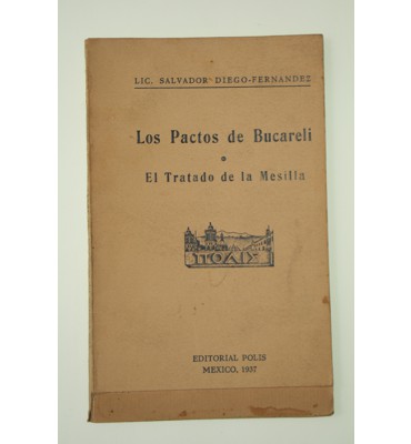 Los pactos de Bucareli o Tratado de la Mesilla*