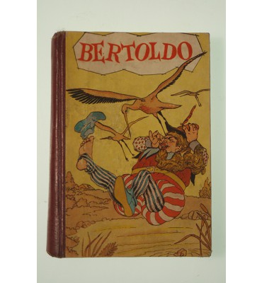 Bertoldo, Bertoldino y Cacaseno*