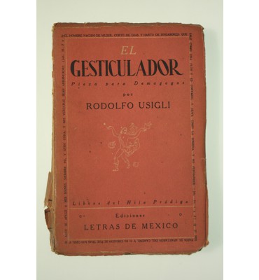 El gesticulador. Pieza para demagogos