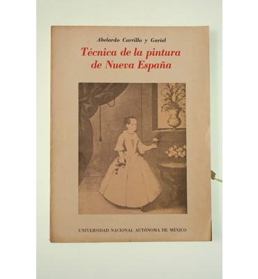 Técnica de la pintura de Nueva España*