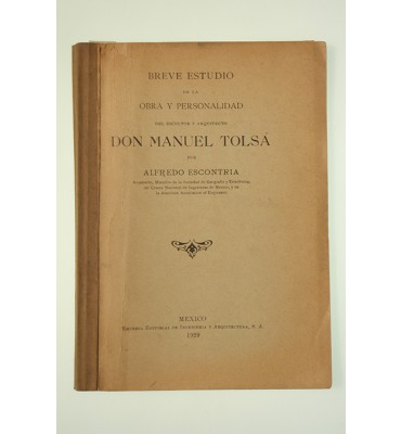 Breve estudio de la obra y personalidad del escultor y arquitecto Don Manuel Tolsá *