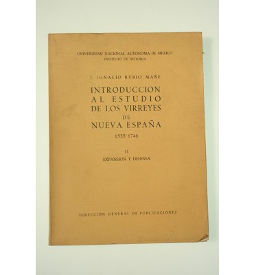 Introducción al estudio de los virreyes de Nueva España *