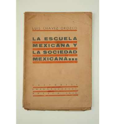 La escuela mexicana y la sociedad mexicana