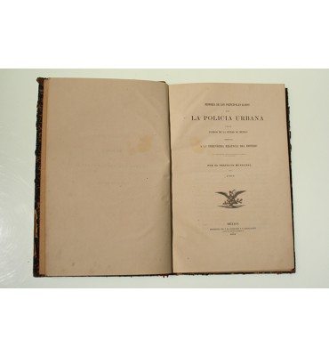Memoria de los principales ramos de la policia urbana y de los fondos de la Ciudad de México