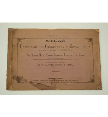 Atlas y catecismo de geografía y estadística de la República Mexicana