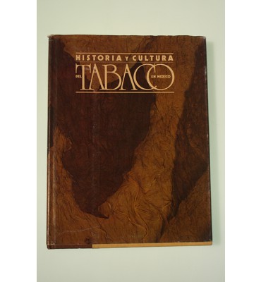 Historia y cultura del tabaco en México