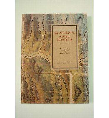 La Amazonia. Primeras expediciones