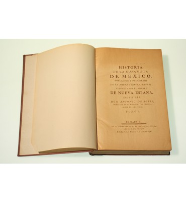 Historia de la conquista de México, población y progresos de la América Septentrional, conocida con el nombre de Nueva España