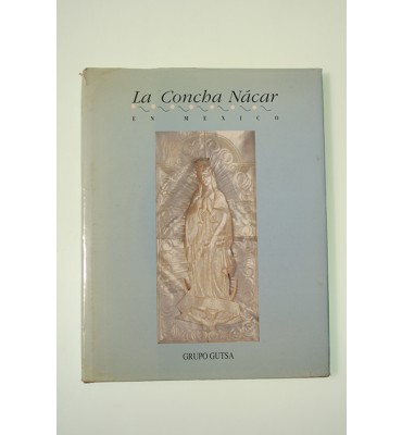 La concha nácar en México *