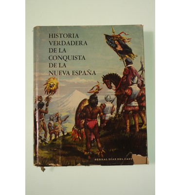 Historia verdadera de la conquista de la Nueva España