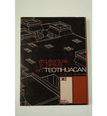 Arquitectura y pintura en Teotihuacán *