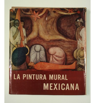La pintura mural mexicana
