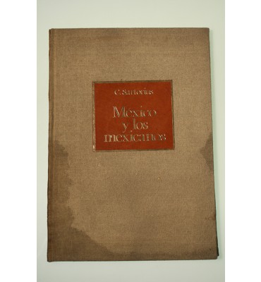 México y los mexicanos