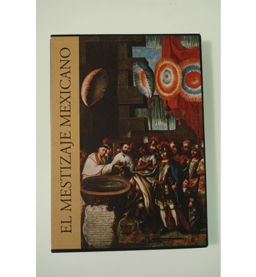 El mestizaje mexicano