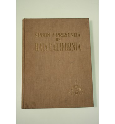 Visión y presencia de Baja California