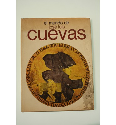 El mundo de José Luis Cuevas