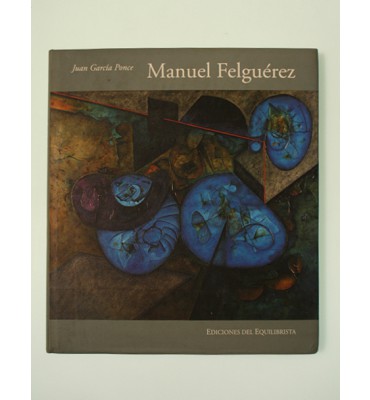 Manuel Felguérez*